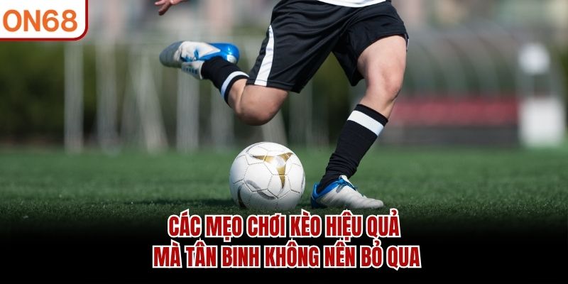kinh nghiệm cá độ bóng đá
