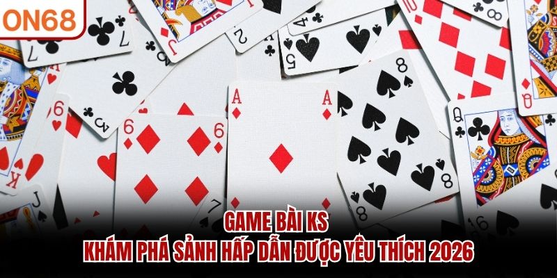Game bài KS
