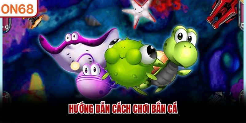 bắn cá on68